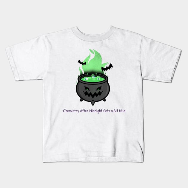 Chemistry After Midnight Gets a Bit Wild Kids T-Shirt by Chemis-Tees